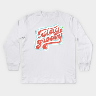 stay groovy Kids Long Sleeve T-Shirt